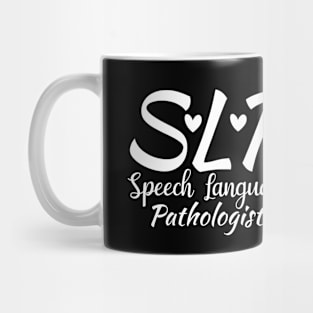 SLP SPEECH LANGUAGE PATHOLOGIST Mug